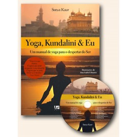 Yoga, Kundalini & Eu - Satya Kaur (português)