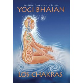 Los Chakras - Yogi Bhajan