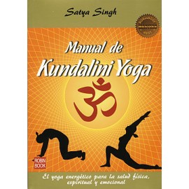 Manual de Kundalini Yoga - Satya Singh ESPAÑOL