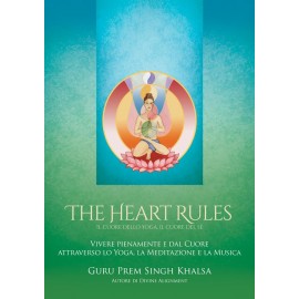 The Heart Rules – Il cuore dello Yoga, il cuore del sé