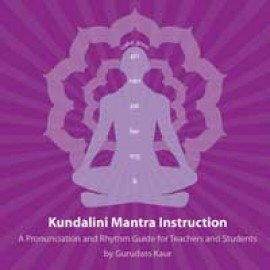 Kundalini Mantra Instruction CD by Guru Dass Kaur Khalsa