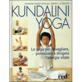 Kundalini yoga di Dharam Singh Khalsa & Darryl O Keeffe