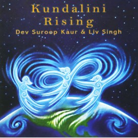 Kundalini Rising - Dev Suroop Kaur & Liv Singh CD