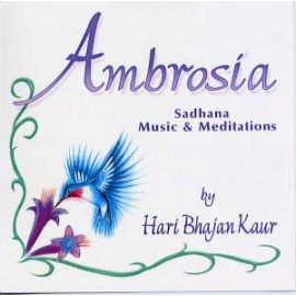 Ambrosia Sadhana - Hari Bhajan Kaur CD