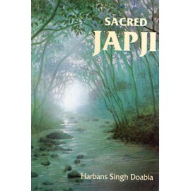 Sacred JapJi - Harbans Singh Doabia