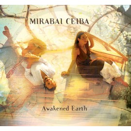 Awakened Earth - Mirabai Ceiba CD