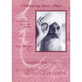 Eliminating Inner Anger-Yogi Bhajan DVD