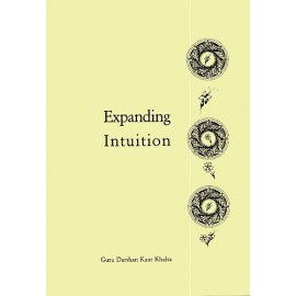 Expanding Intuition - Guru Darshan Kaur
