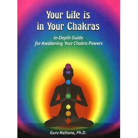 Your Life is in your Chakras Nuovo Editione