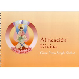 Alineación Divina - Guru Prem Singh Khalsa