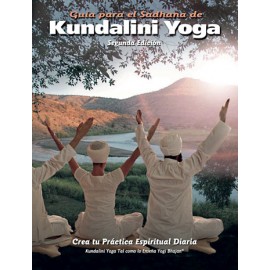Guia para el Sadhana de Kundalini Yoga - Yogi Bhajan
