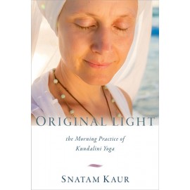 The original light : Il libro della mattina di Kundalini Yoga - Snatam Kaur -  Libro e 2 CD-Set