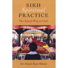 Sikh Spiritual Practice - Siri Kirpal Kaur
