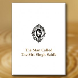 The Man Called the Siri Singh Sahib