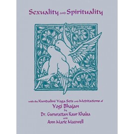 Sexuality and Spirituality - Guru Rattan Kaur