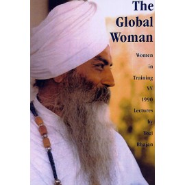 The Global Woman - Yogi Bhajan 1990
